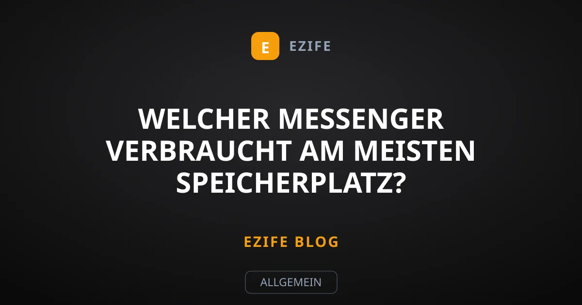 Welcher Messenger verbraucht am meisten Speicherplatz?
