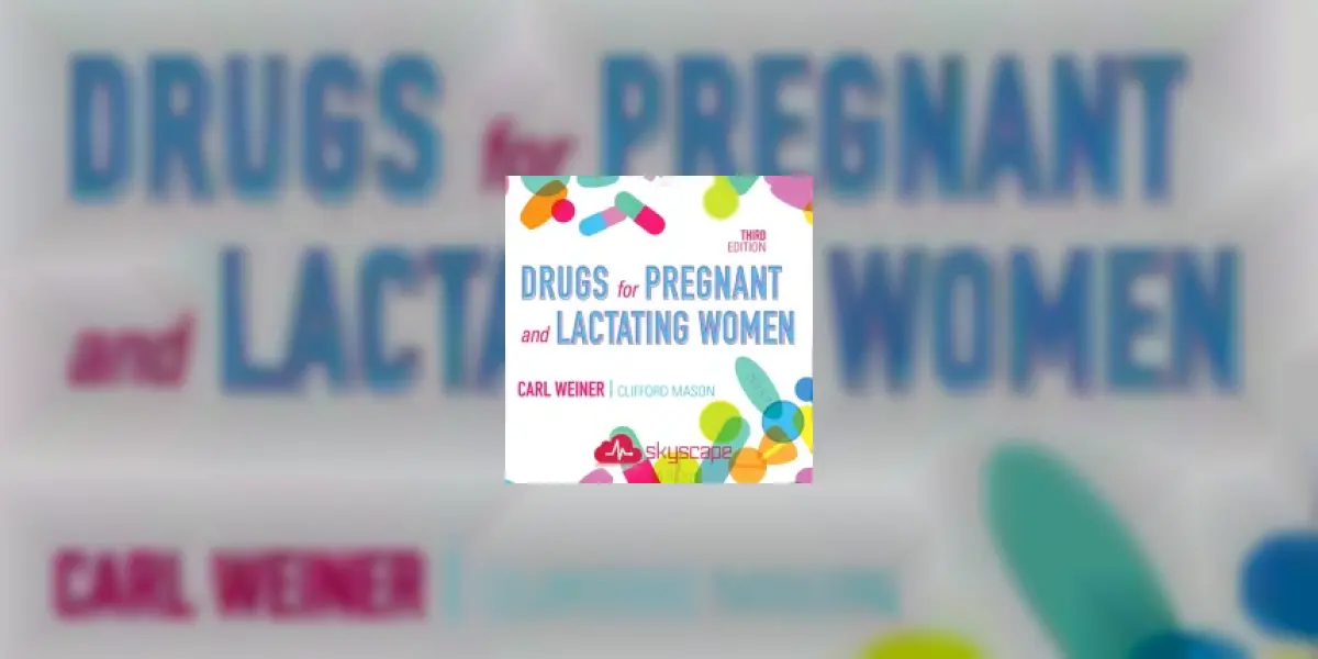 Drugs Pregnant Lactating Women