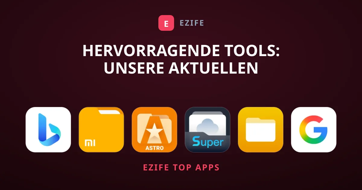 Hervorragende Tools: Unsere aktuellen Empfehlungen